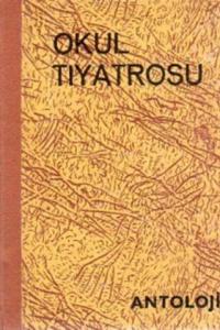 Okul Tiyatrosu 1. Cilt