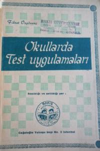 Okullarda Test Uygulamaları