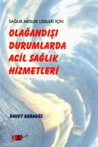 Olağandışı Durumlarda Acil Sağlık Hizmetleri