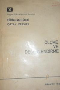 Ölçme ve Değerlendirme Ölçme ve Değerlendirme