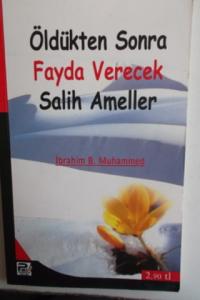 Öldükten Sonra Fayda Verecek Salih Ameller