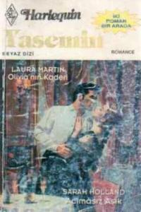 Olivia'nın Kaderi / Acımasız Aşık-197