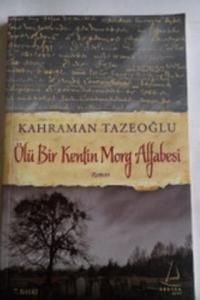 Ölü Bir Kentin Morg Alfabesi