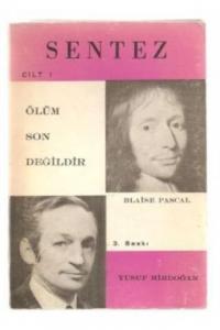 Sentez - Ölüm Son Değildir