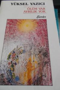 Ölüm Var Ayrılık Yok