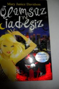 Ölümsüz ve İadesiz