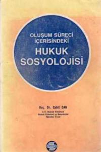 Oluşum Süreci İçerisindeki Hukuk Sosyolojisi