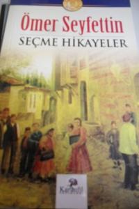 Ömer Seyfettin Seçme Hikayeler