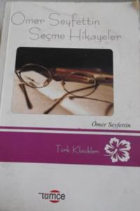 Ömer Seyfettin Seçme Hikayeler