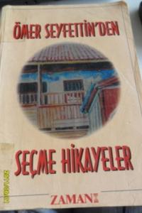 Ömer Seyfettin'den Seçme Hikayeler