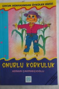 Onurlu Korkuluk