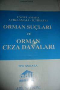 Orman Suçları ve Orman Ceza Davaları