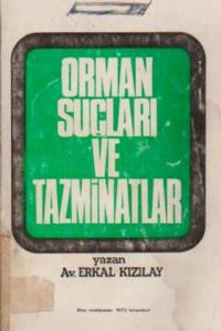 Orman Suçları Ve Tazminatlar
