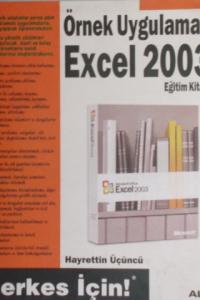 Örnek Uygulamalı Excel 2003 Eğitim Kitabı