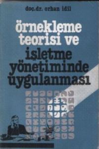 Örnekleme Teorisi ve İşletme Yönetiminde Uygulanması