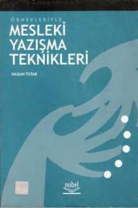 Örnekleriyle Mesleki Yazışma Teknikleri