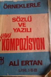 Örneklerle Sözlü ve Yazılı Yeni Kompozisyon