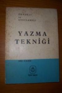 Örnekli ve Uygulamalı Yazma Tekniği