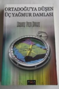 Ortadoğu'ya Düşen Üç Yağmur Damlası