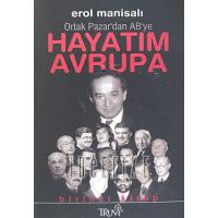 Ortak Pazar'dan AB'ye Hayatım Avrupa