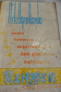 Ortaöğretimde Anılan Kutlanan Değerlendirilen Özel Günler Ve Haftalarda Rehber