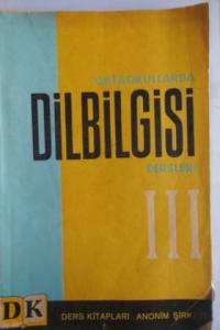 Ortaokullarda Dilbilgisi Dersleri III