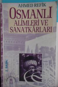 Osmanlı Alimleri ve Sanatkarları