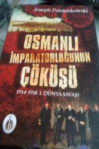 Osmanlı İmparatorluğunun Çöküşü