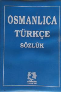 Osmanlıca Türkçe Sözlük