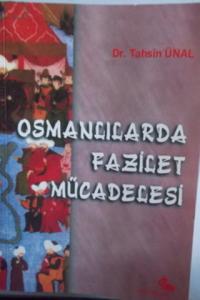 Osmanlılarda Fazilet Mücadelesi