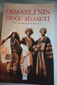 Osmanlı'nın Doğu Siyaseti