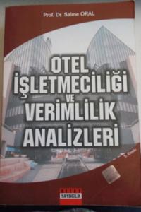 Otel İşletmeciliği ve Verimlilik Analizleri