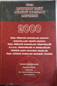 Özel Motorlu Taşıt Sürücü Kursları Mevzuatı 2000