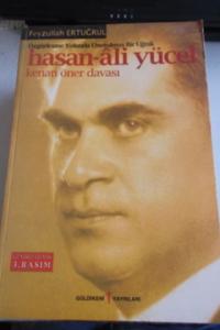 Özgürleşme Yolunda Unutulmuş Bir Uğrak Hasan Ali Yücel