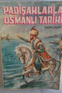 Padişahlarla Osmanlı Tarihi