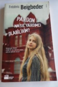Pardon Nasıl Yardımcı Olabilirim?