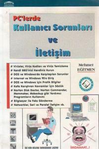 Pc'lerde Kullanıcı Sorunları Ve İletişim