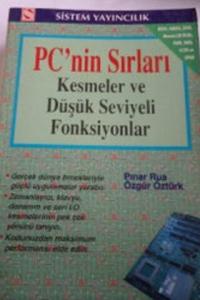 PC'nin Sırları Kesmeler ve Düşük Seviyeli Fonksiyonlar