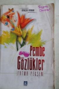 Pembe Gözlükler