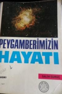 Peygamberimizin Hayatı Cilt 1