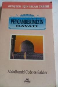 Peygamberimizin Hayatı