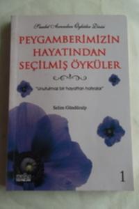 Peygamberimizin Hayatından Seçilmiş Öyküler