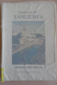 Peygamberler Şehri Şanlıurfa