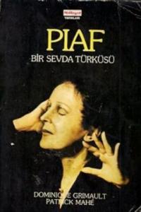 Pıaf Bir Sevda Türküsü