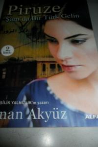 Piruze Şam'da Bir Türk Gelin*