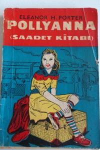 Pollyanna ( Saadet Kitabı )