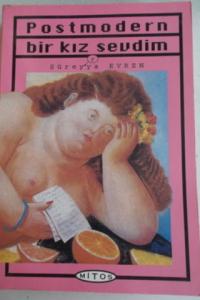 Postmodern Bir Kız Sevdim