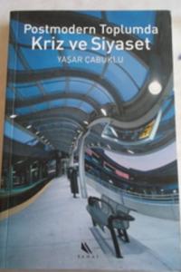 Postmodern Toplumda Kriz ve Siyaset