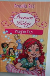 Prenses Koleji 1 - Vicky'nin Tacı
