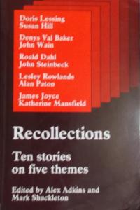 Recollections Ten Stories On Five Themes